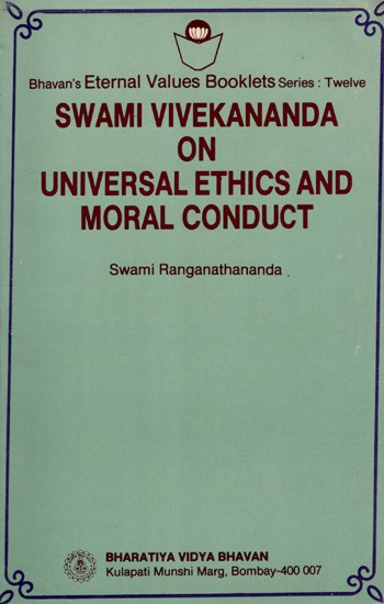 Swami Vivekananda on Universal Ethics and Moral Conduct (An Old and Rare Book)