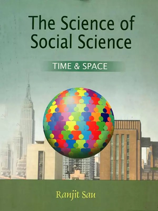 The Science of Social Science Time and Space