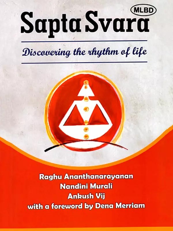 Sapta Svara- Discovering the Rhythm of Life