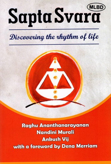 Sapta Svara- Discovering the Rhythm of Life