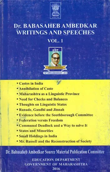 Dr. Babasaheb Ambedkar Writings and Speeches (Vol.1)