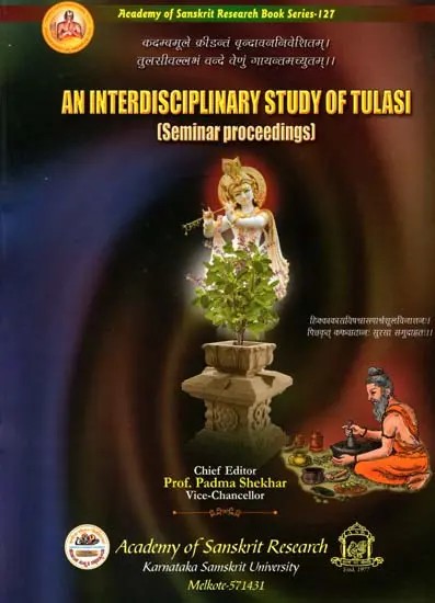An Interdisciplinary Study of Tulasi (Seminar Proceedings)