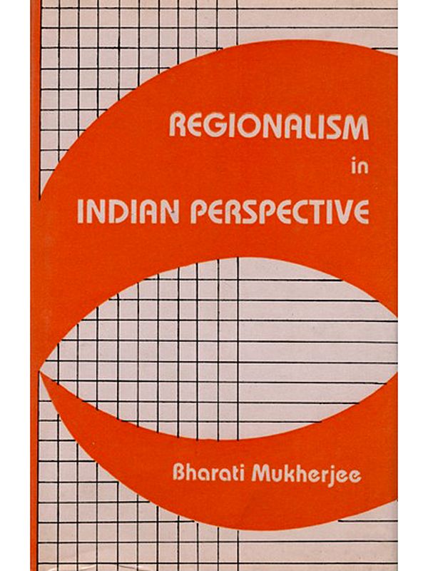 Regionalism in Indian Perspective