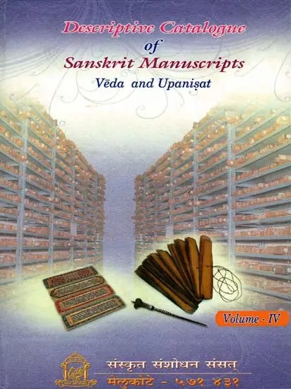 Descriptive Catalogue of Sanskrit Manuscripts- Veda and Upanisat (Volume-4)
