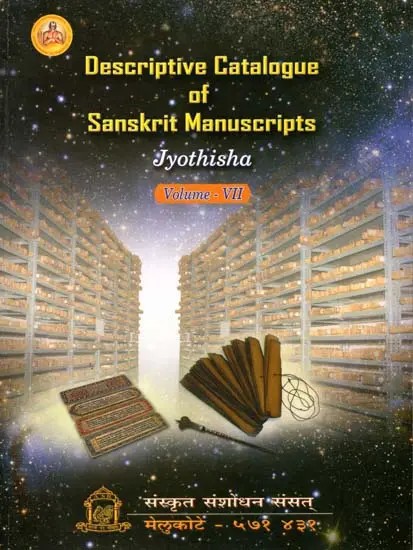 Descriptive Catalogue of Sanskrit Manuscripts- Jyothisha (Volume-7)