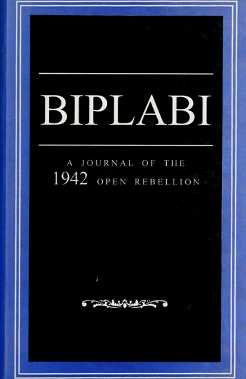 Biplabi- A Journal of the 1942 Open Rebellion