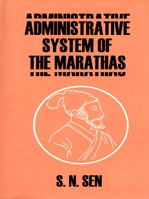 Administrative System of the Marathas (An Old Rare Book)