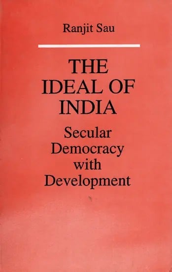 The Ideal of India- Secular Democracy with Development