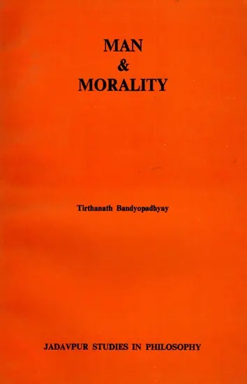 Man and Morality (An Old and Rare Book)