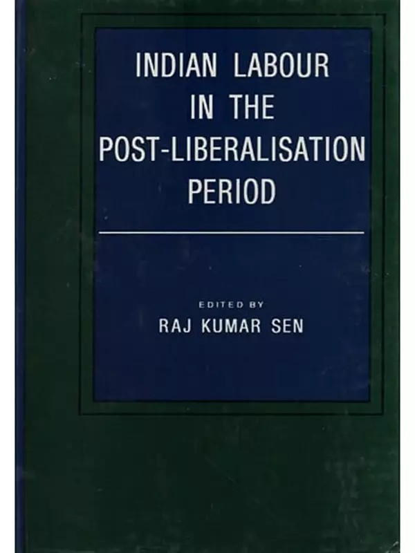 Indian Labour in the Post-Liberalisation Period