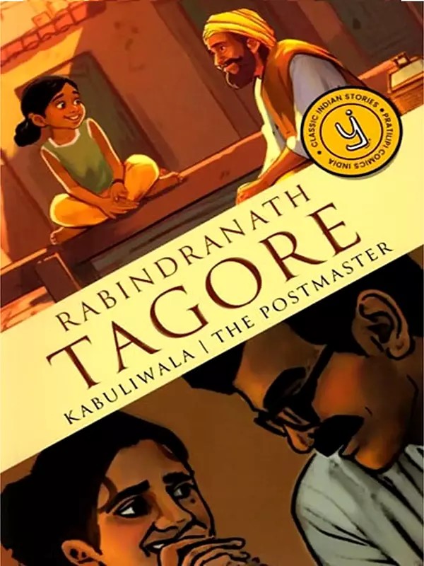 Kabuliwala and the Postmaster- Two Classic Indian Stories (Comic Book)