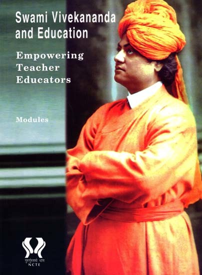 Swami Vivekananda and Education- Empowering Teacher Educators