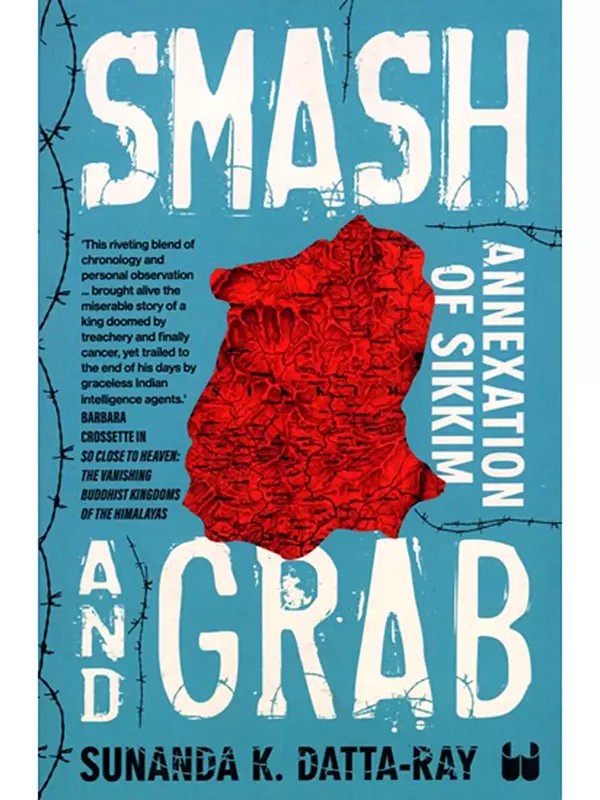 Smash and Grab (Annexation of Sikkim)