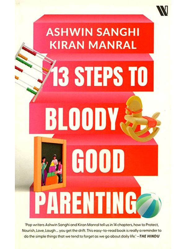 13 Steps to Bloody Good Parenting