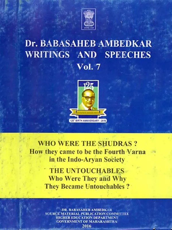 Dr. Babasaheb Ambedkar Writings and Speeches (Vol.7)