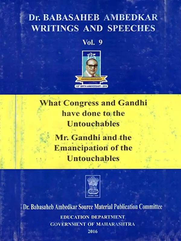 Dr. Babasaheb Ambedkar Writings and Speeches (Vol. 9)