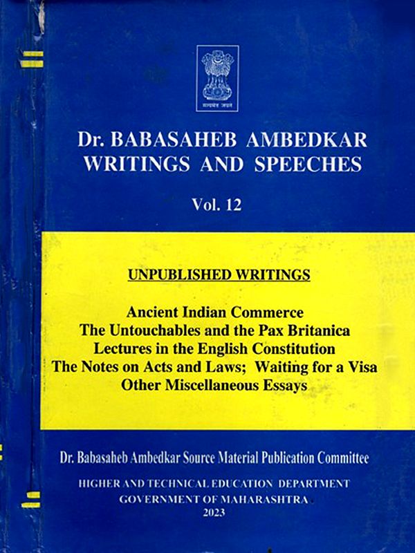 Dr. Babasaheb Ambedkar Writings and Speeches (Vol. 12)