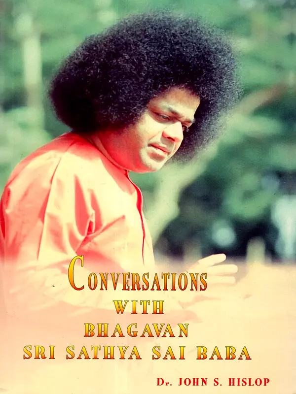 Conversations with Bhagawan Sri Sathya Sai Baba