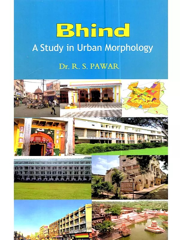 Bhind: A Study in Urban Morphology