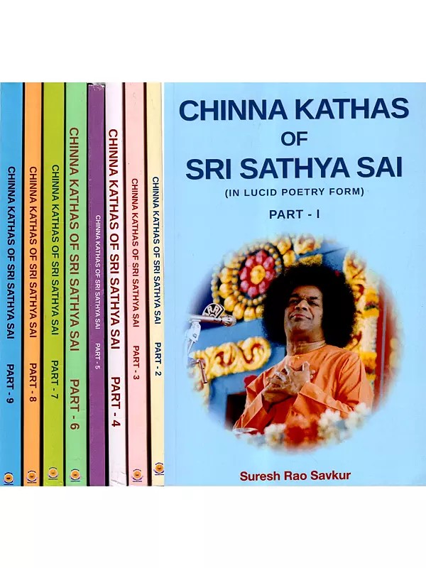 Chinna Kathas of Sri Sathya Sai (In lucid Poetry Form) Set of 9 Volumes