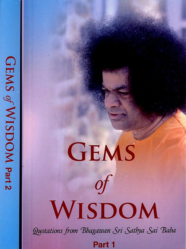 Gems of Wisdom- Quotations from Bhagawan Sri Sathya Sai Baba