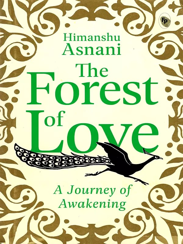 The Forest of Love: A Journey of Awakening