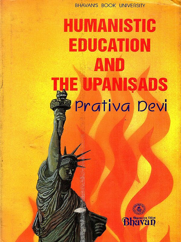 Humanistic Education and the Upanisads (An Old and Rare Book)