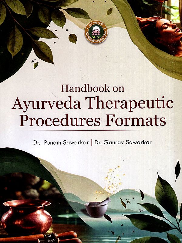 Handbook on Ayurveda Therapeutic Procedures Formats