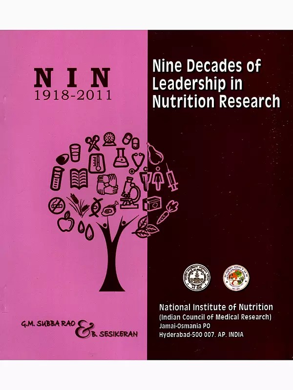 Nine Decades of Leadership in Nutrition Research- NIN-1918 to 2011