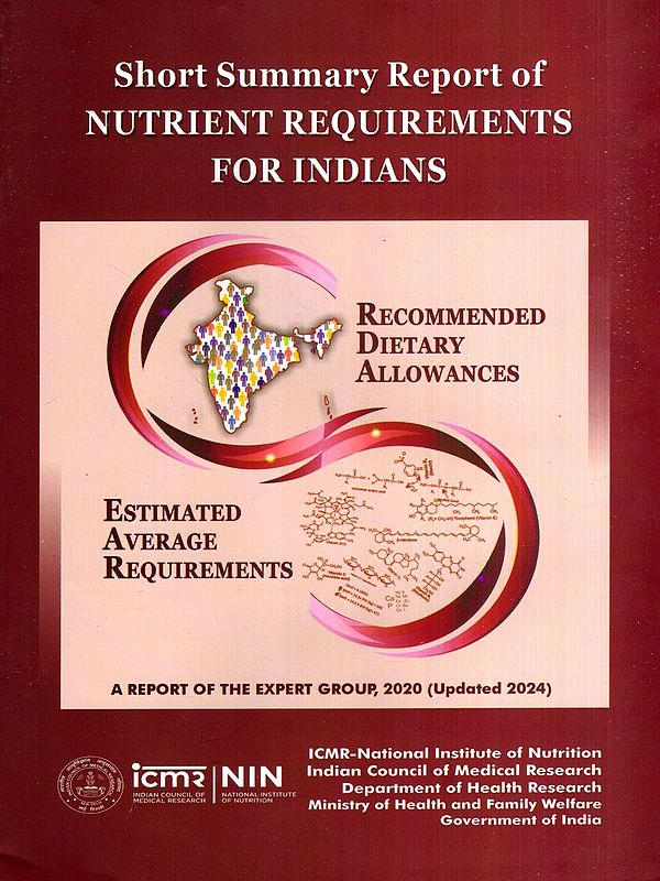 Short Summary Report of Nutrient Requirements for Indians