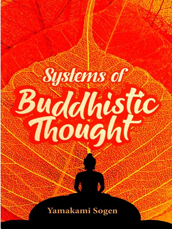 Systems of Buddhistic Thought