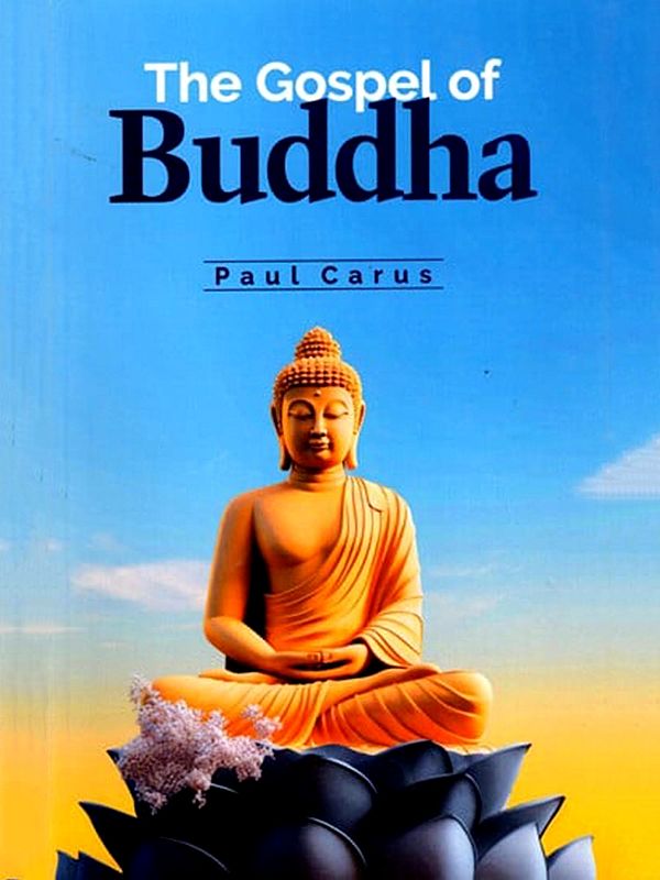 The Gospel of Buddha (According to Old Records)