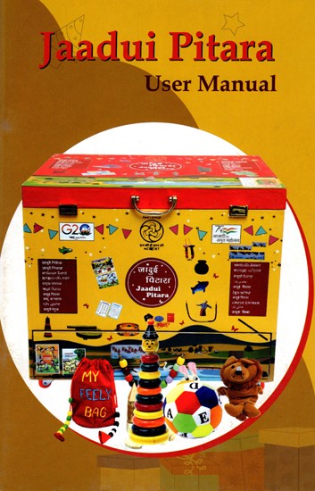 Jaadui Pitara- Learning-Teaching Material for the Foundational Stage (User Manual)