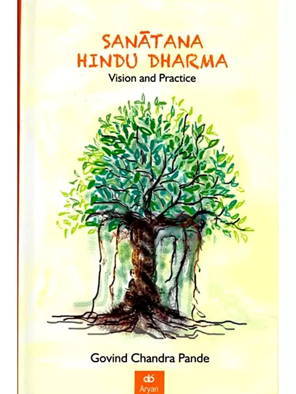 Sanatan Hindu Dharma- Vision and Practice