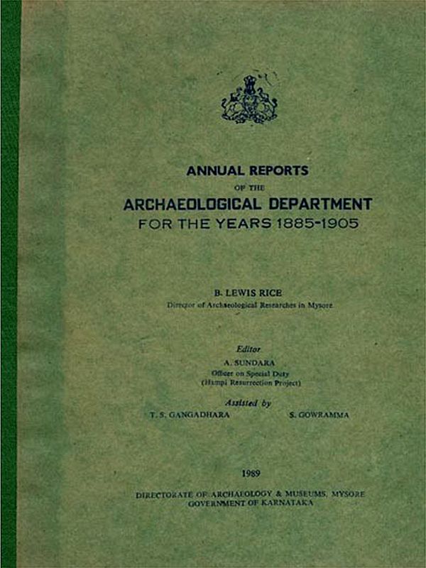 Annual Reports of the Archaeological Department for the Years 1885-1905 (An Old and Rare Book)