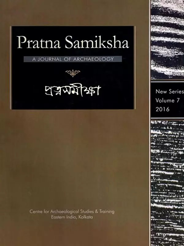 Pratna Samiksha: A Journal of Archaeology (An Obscure Context of Early Radha Bengal, Buddhist and Saiva Acaryas (Preceptors) in Newly Discovered Inscriptions of Early Medieval Odisha, India) Volume-7, 2016