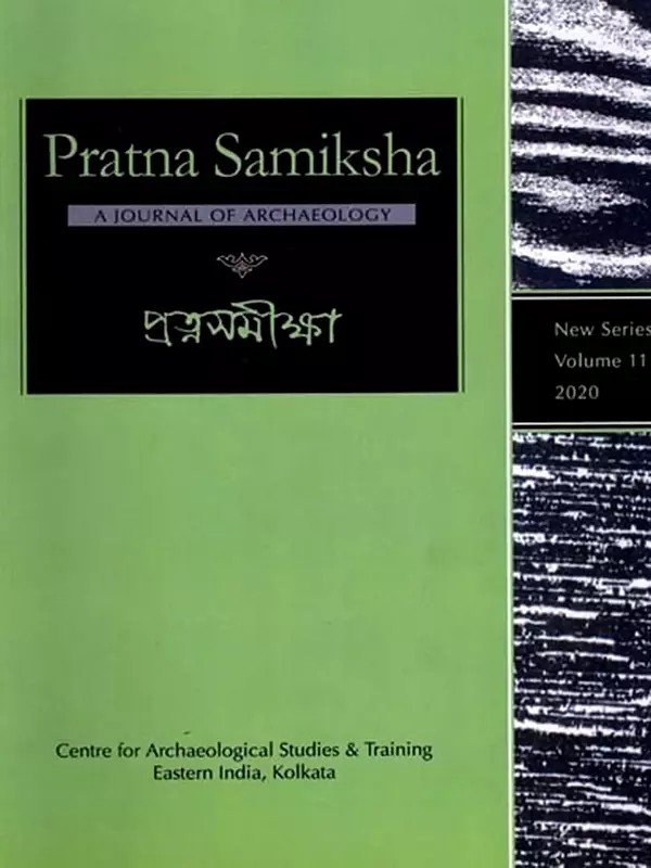 Pratna Samiksha: A Journal of Archaeology (The Temple at Paschim Jata, Architecture of the Faruqis of Burhanpur) Volume-11, 2020