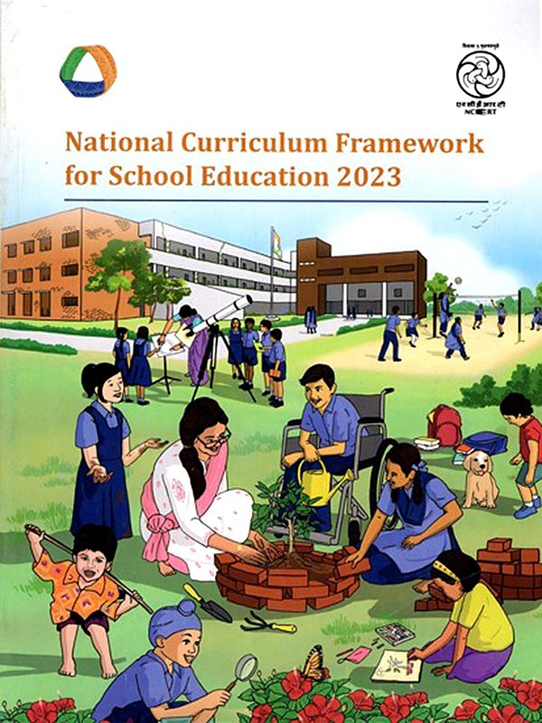 National Curriculum Framework for School Education 2023
