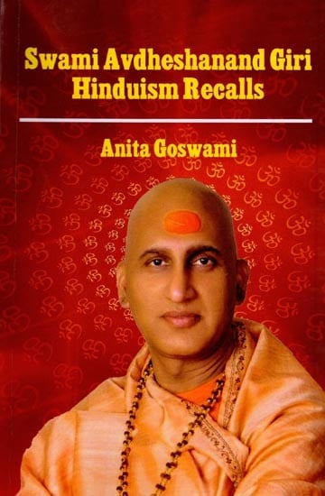 Swami Avdheshanand Giri Hinduism Recalls