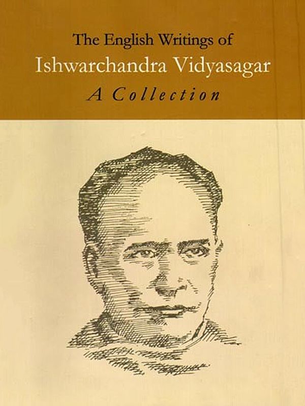 The English Writings of Ishwarchandra Vidyasagar (A Collection)