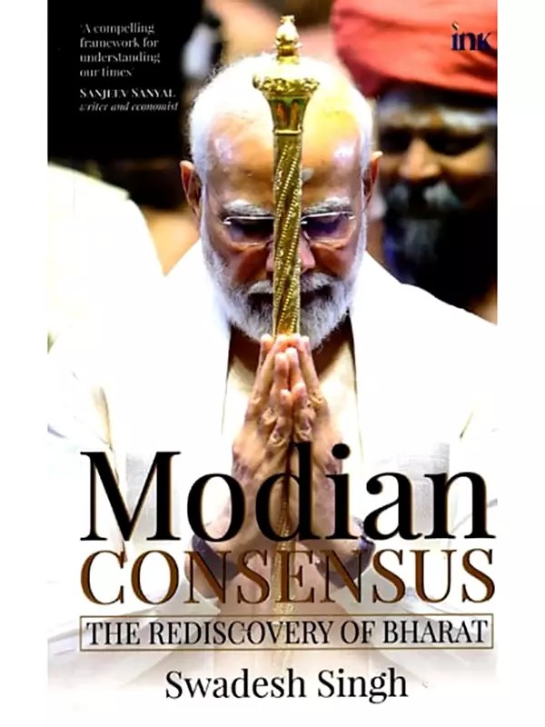 Modian Consensus- The Rediscovery of Bharat