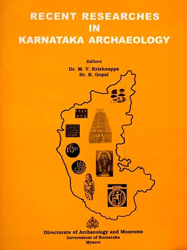 Recent Researches in Karnataka Archaeology (An Old and Rare Book)