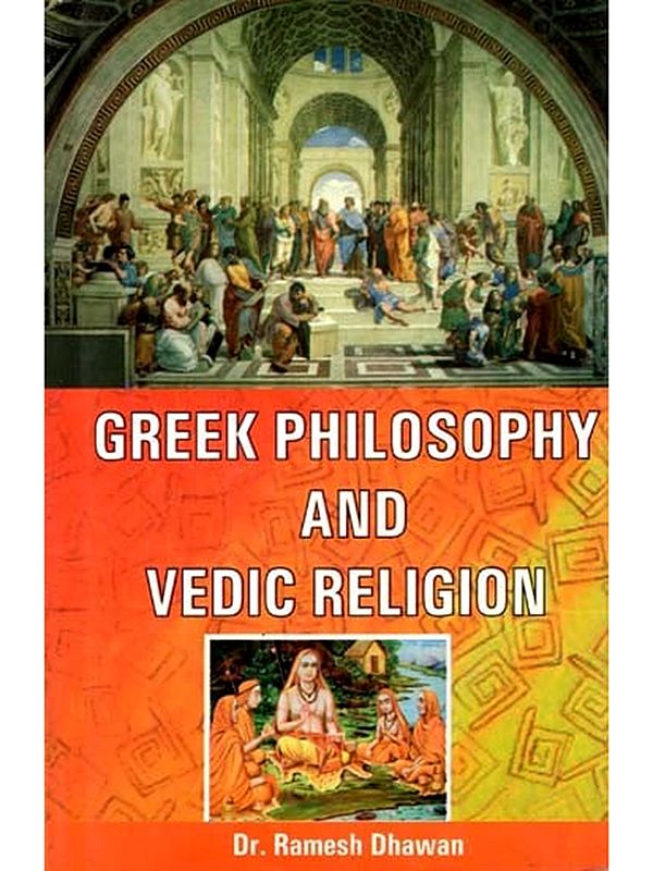 Greek Philosophy and Vedic Religion
