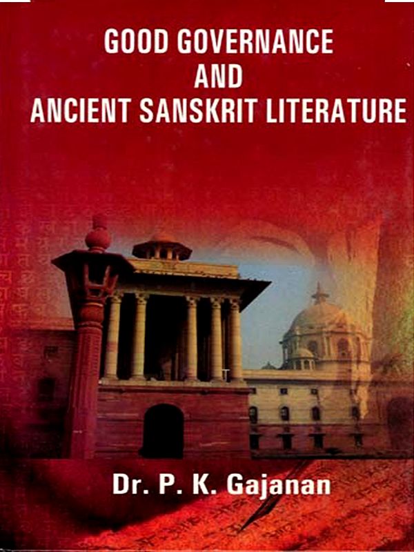 Good Governance and Ancient Sanskrit Literature