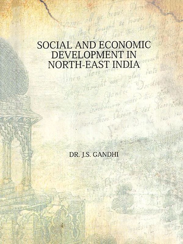 Social and Economic Development in North-East India