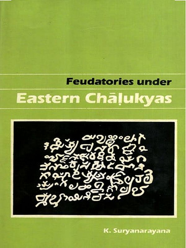 Feudatories Under Eastern Chalukyas- History and Culture of Andhras