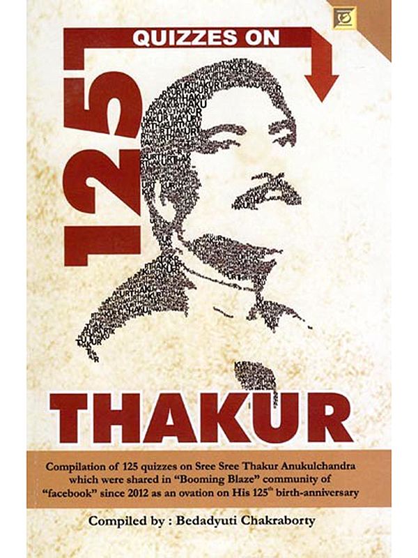 125 Quizzes on Thakur