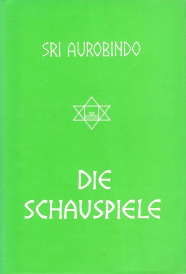 Die Schauspiele (An Old and Rare Book in German)