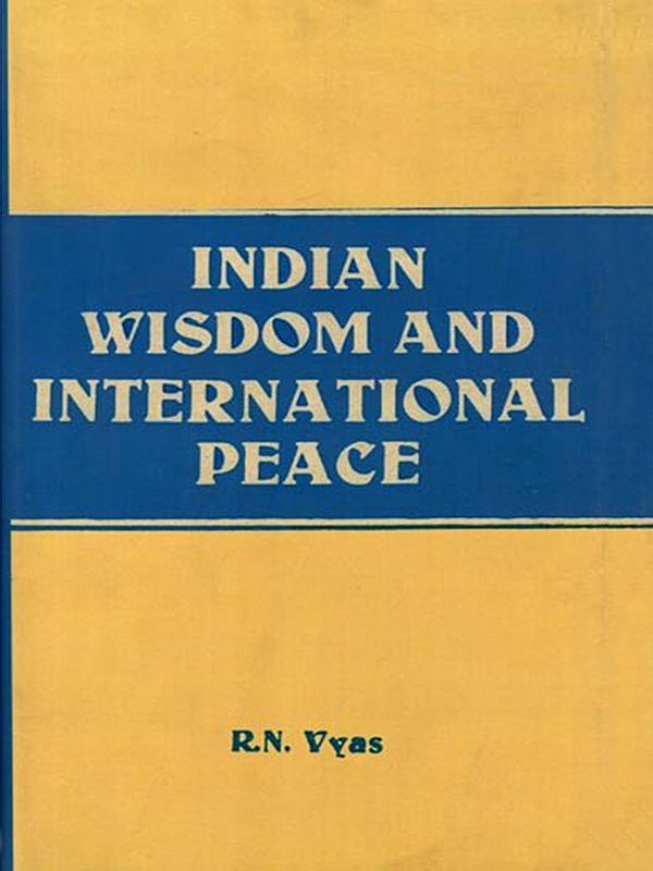 Indian Wisdom and International Peace