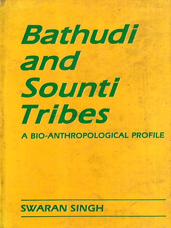 Bathudi and Sounti Tribes- A Bio-Anthropological Profile